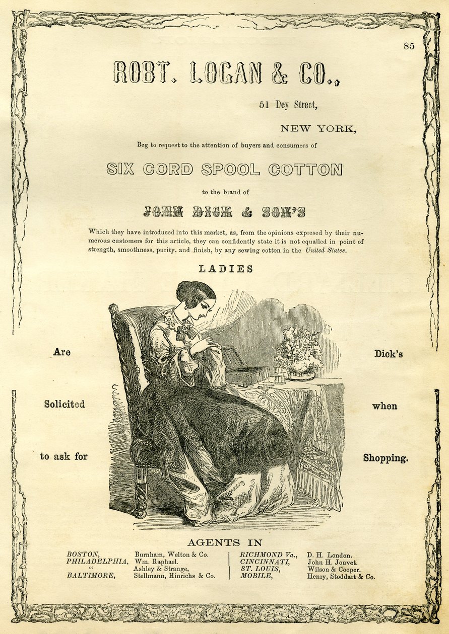 Robt. Logan & Co., 51 Dey Street, New York - Be att begära att köpare och konsumenter av Six Cord Spool Cotton uppmärksammas av märket John Dick & Sons (trägravyr) av American School