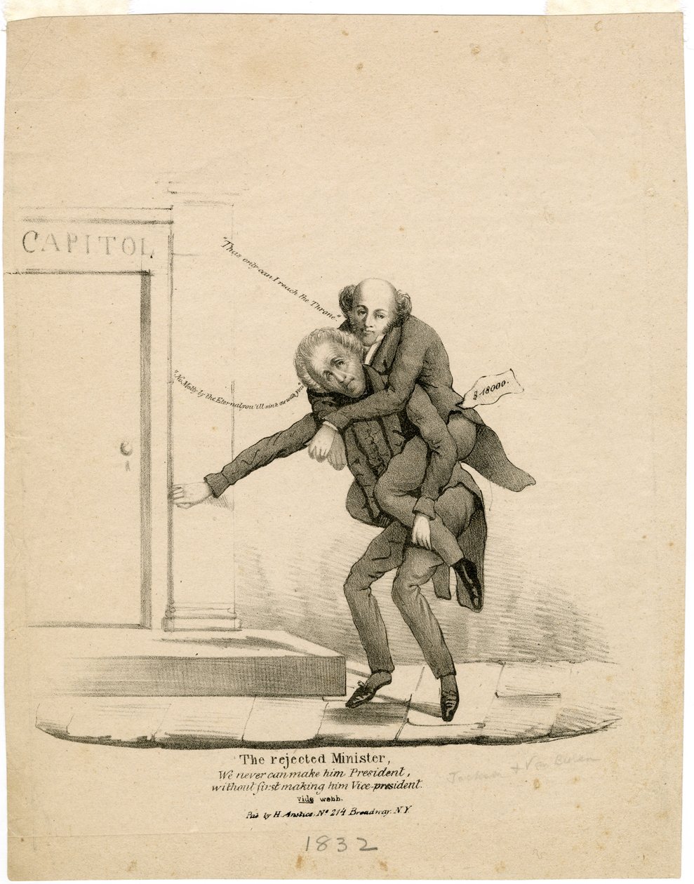 Den avvisade ministern, vi kan aldrig göra honom till president utan att först göra honom till vicepresident [Jackson och Van Buren], 1832 av American School