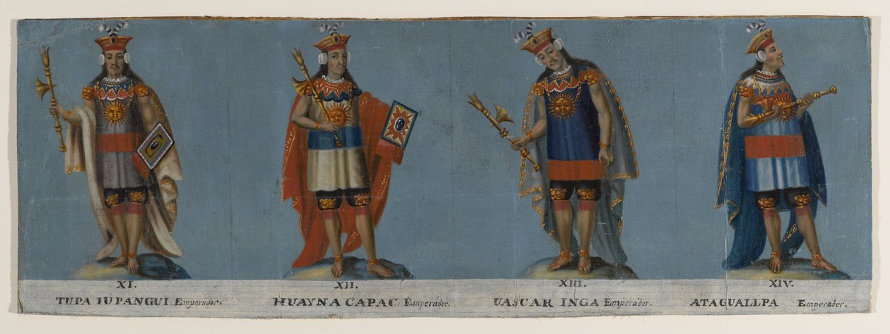 Fyra Inka kungar: Tupac Yupanqui, Huayna Capac, Huascar Inca, Atahuallpa, tidigt 1800-tal av Unknown