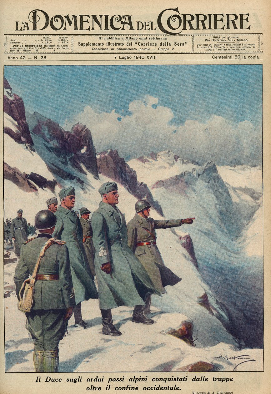 MUSSOLINI I ALPERNA - Benito MUSSOLINI övervakar de oländiga alppassen som hans trupper tappert har erövrat juli 1940 - Domenica del Corriere 1940 - Achille Beltrame av Achille Beltrame