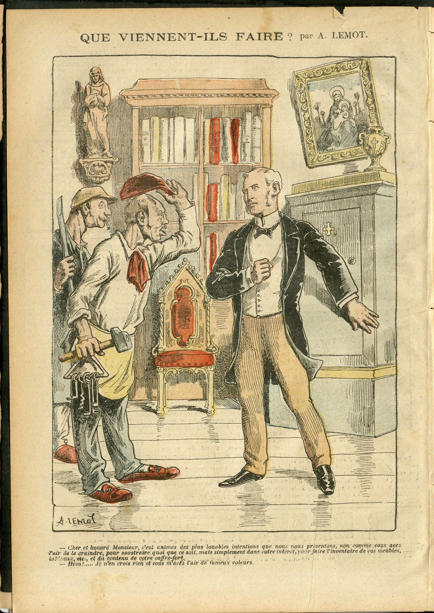 Illustration av Achille Lemot (1846-1909) i Le Pelerin, 04/02/06 - Vad kommer de för att göra? - Religion Tro, katolsk katolicism - Separation av kyrka och stat, inventeringar/reaktioner på inventeringar av Achille Lemot