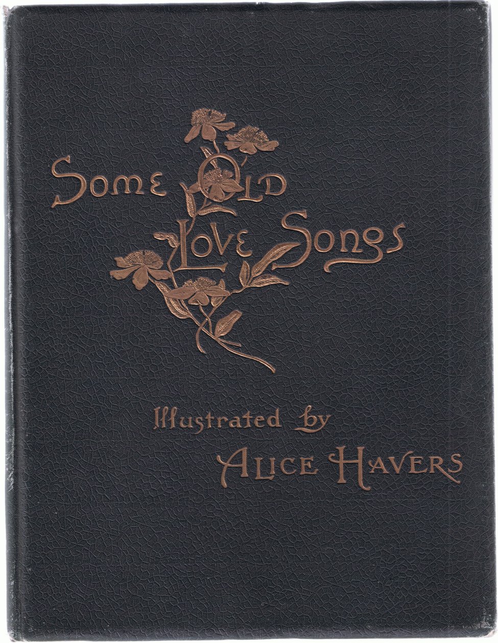 Främre omslag, från Some Old Love Songs publicerade av Hildesheimer & Faulkner, 1892 av Alice Havers