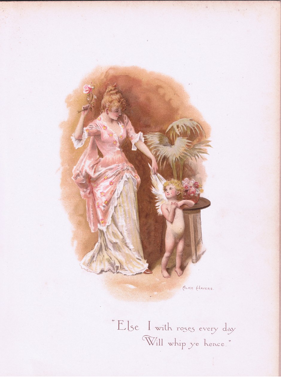 Jag med rosor varje dag, kommer att piska er därifrån., från Some Old Love Songs publicerade av Hildesheimer & Faulkner, 1892 av Alice Havers