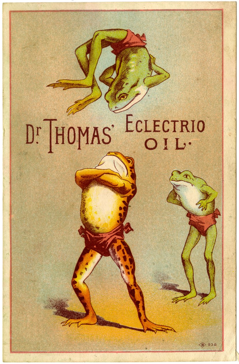 Dr. Thomas" Eclectric Oil! [handelskort], ca 1880-1910 av American School