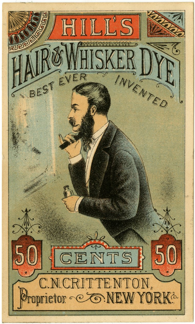 Hills Hair & Whisker Dye, Best Ever Invented, C.N. Crittenton, Proprietor, New York. Reklamekort, rekto. (färglitografi [visitkort]) av American School