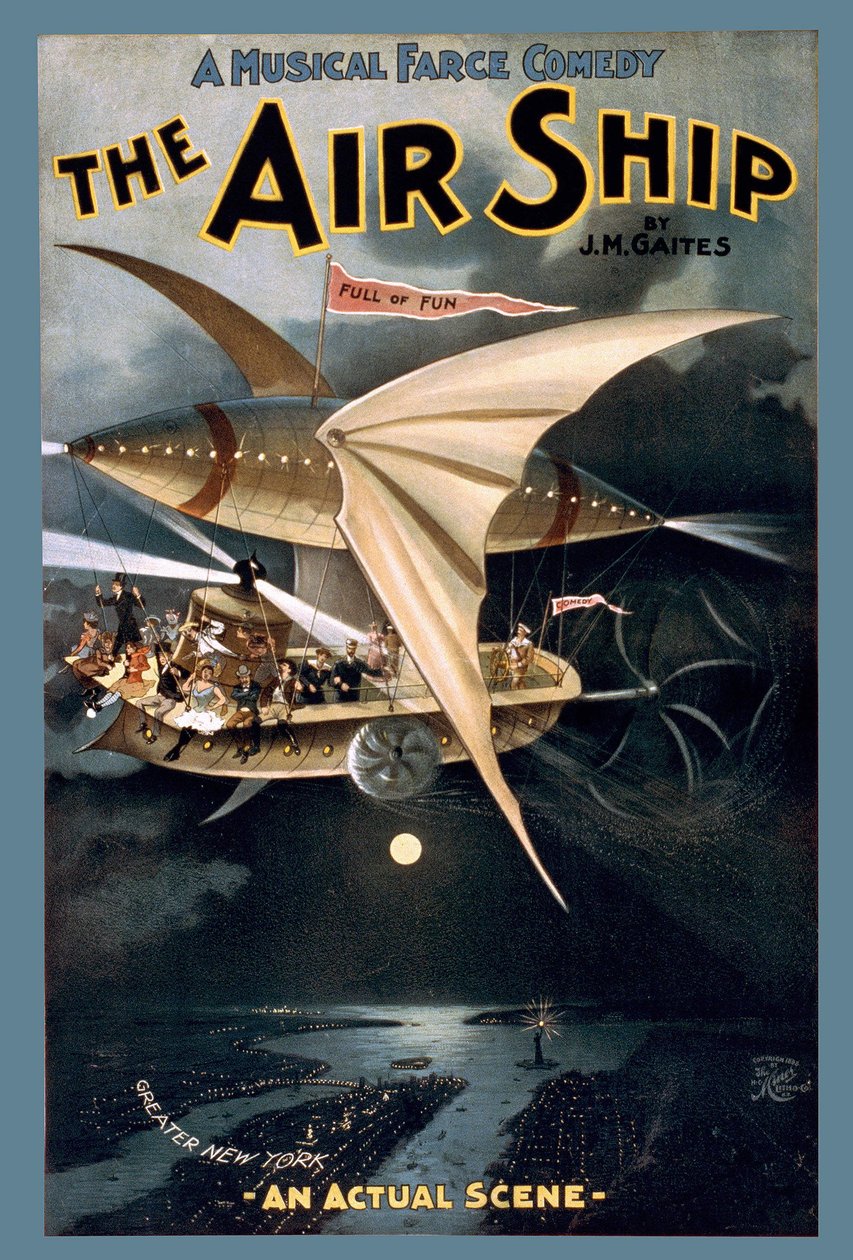 Affisch "A Musical Farce Comedy The Air Ship" av J. M. Gaites. c. 1898. av American School