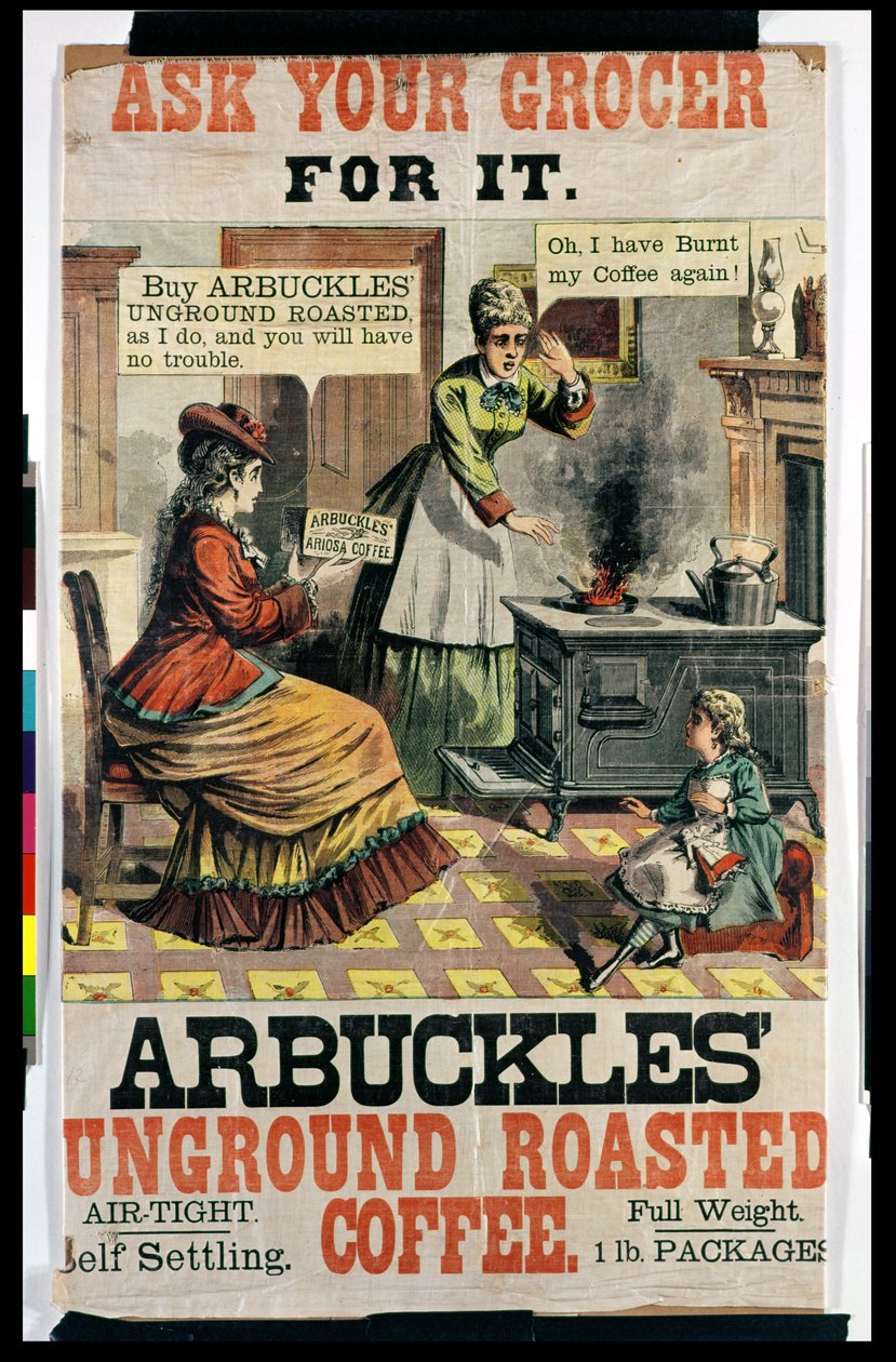 Affisch reklam Arbuckles Unmaled Roasted Coffee av American School