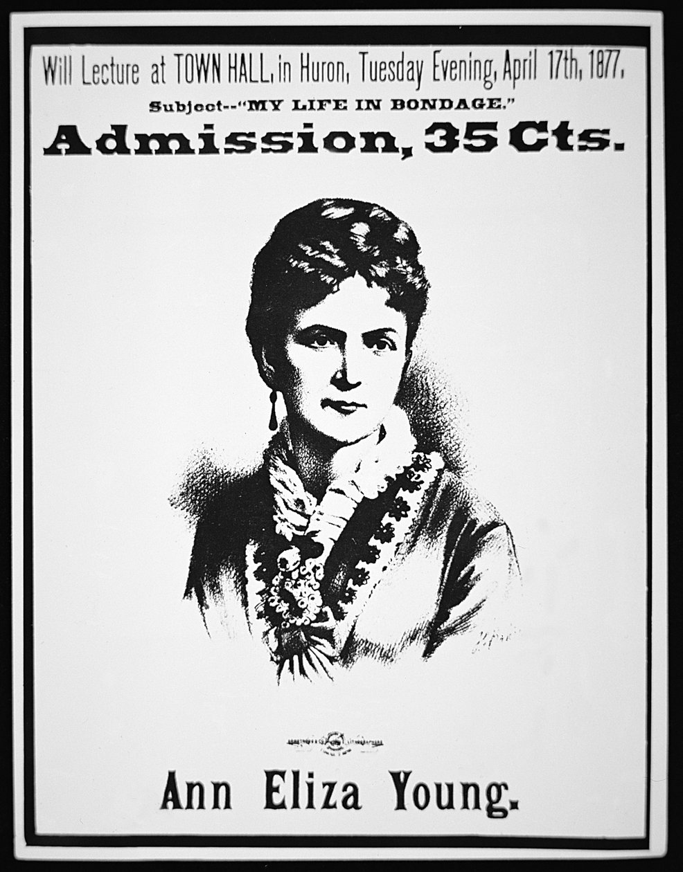 Affisch som annonserar föreläsningen "My Life in Bondage" av Ann Eliza Young (1804-c.1908) 1877 (litho) av American School