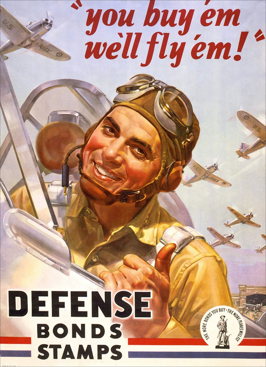 Affisch för krigslån "" Du köper dem vi flyger em"" med en amerikansk soldat i hans plan och flygplan från US Army Air Force. 1942. av American School