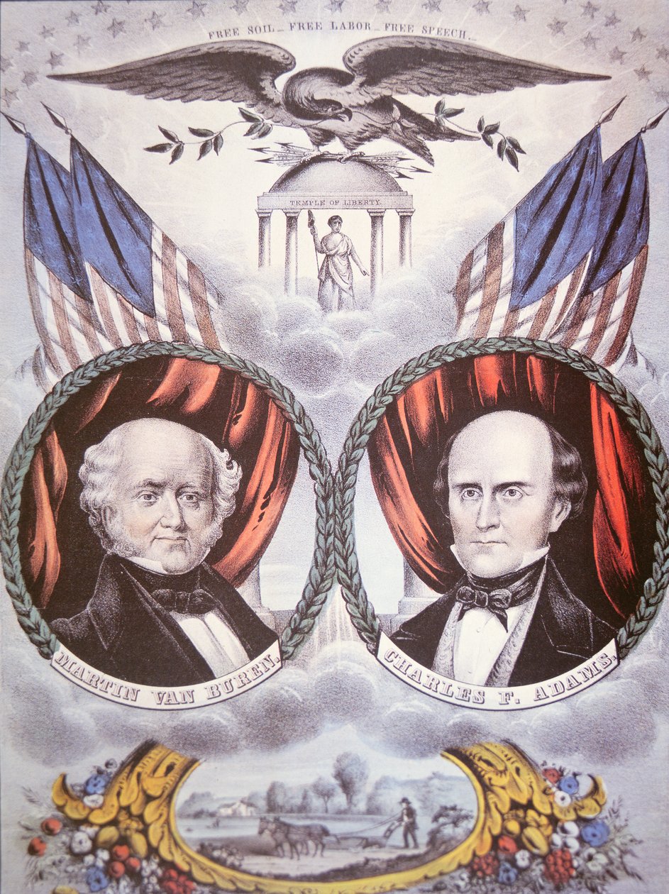 Presidentkampanjaffisch föreställande Martin van Buren (1782-1862) och Charles F. Adams (1807-86) för "Free Soil Party" av American School