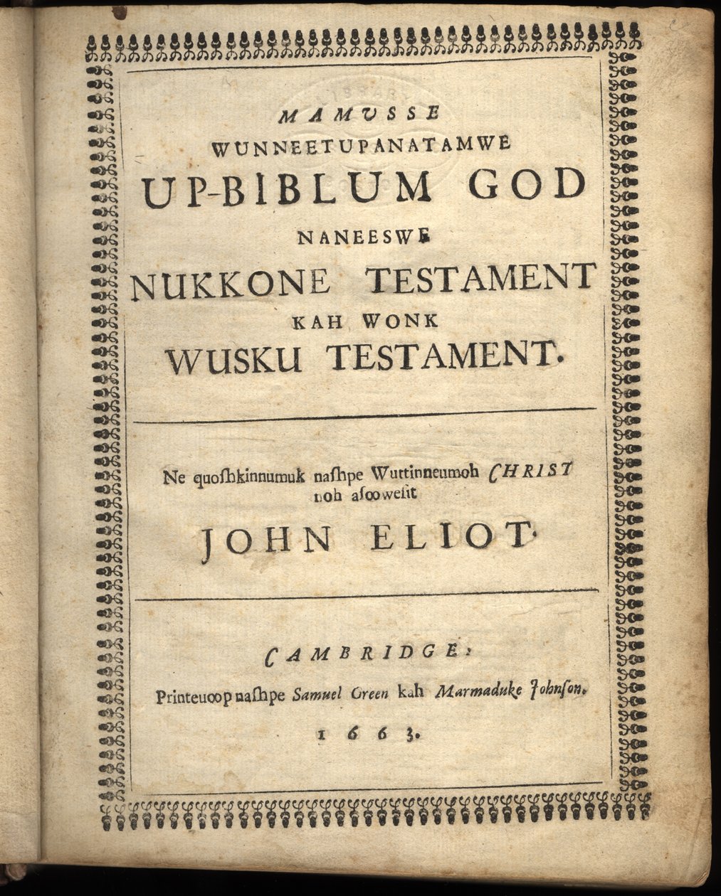 Titelsidan för Mamusse wunneetupanatamwe Up-Biblum Good, 1663 av American School
