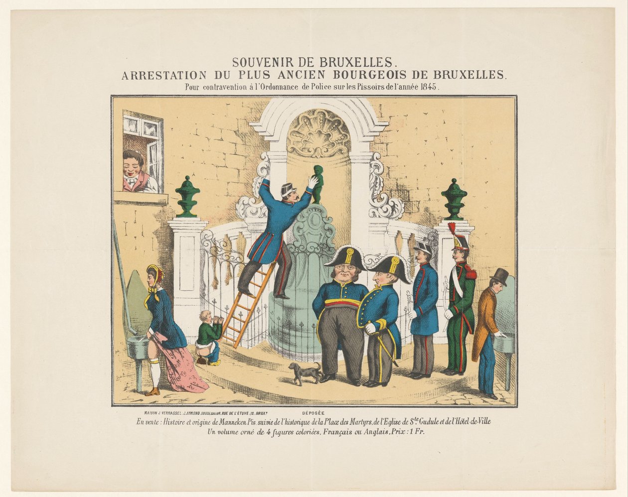 Gripande av Manneken Pis, 1845 Souvenir från Bryssel. Arrestering av den äldsta borgaren i Bryssel. För brott mot polisförordningen om Pissoiren av år 1845 (titel på föremål) av Anonymous