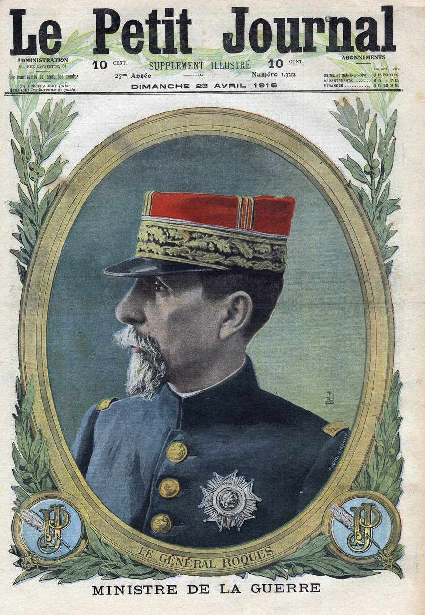 Första världskriget 1914-1918 (kriget 14-18). Porträtt av general Pierre Auguste Roques (1856-1920). I "" Le Petite Journal"", den 23/04/1916. Privat samling av Anonymous Anonymous