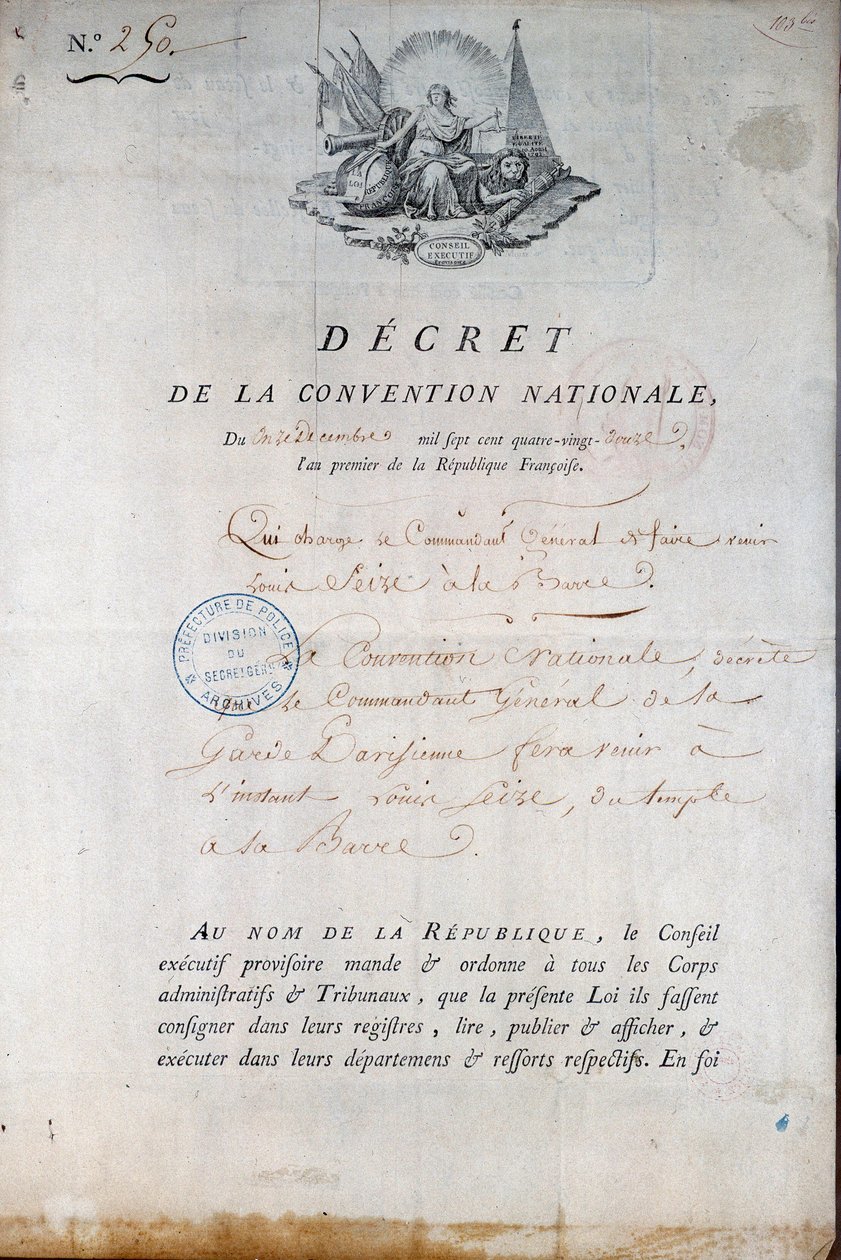 Franska revolutionen: Dekret från konventionen av 1792-11-12 som beordrade nationalgardet att föra kung Ludvig XVI från tempelfängelset till domstolen. Paris. Polisprefekturen av Anonymous Anonymous