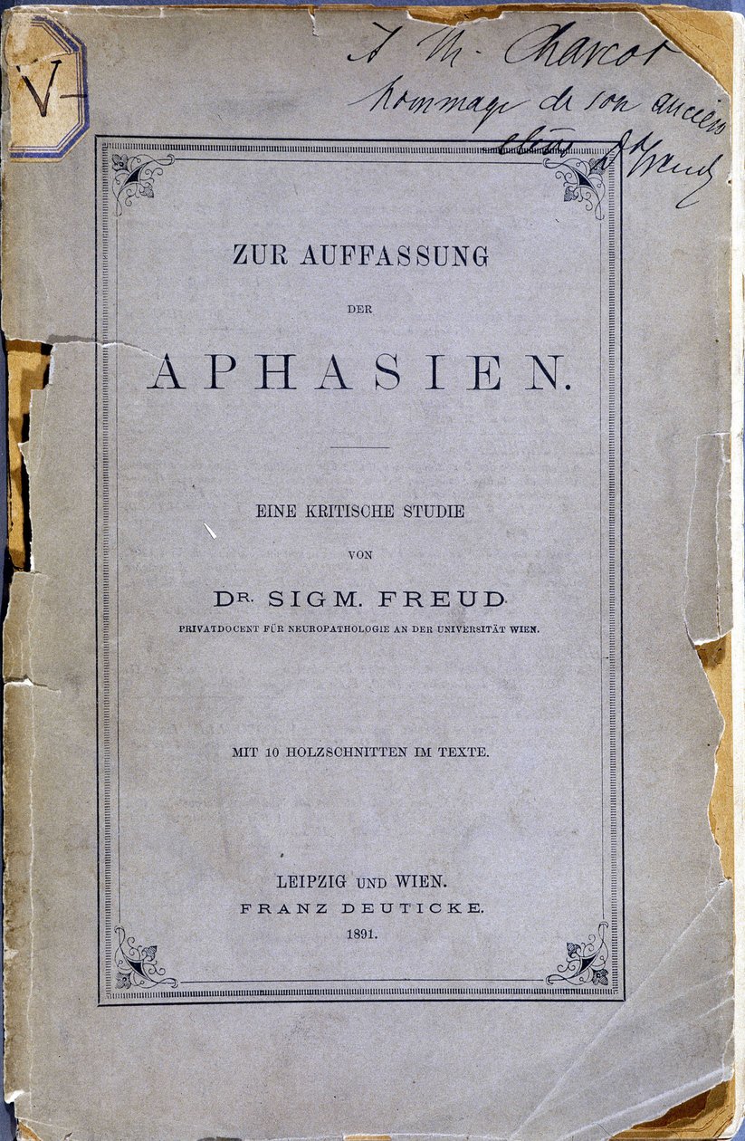Frontispice av boken "Zur Auffassung der Aphasien"" (Om afasi: en kritisk studie. Med 10 gravyrer i texten) av Sigmund Freud, skänkt till Jean Martin Charcot (1825-1893) av författaren (fd Charcot-elev). Leipzig och Wien av Anonymous Anonymous