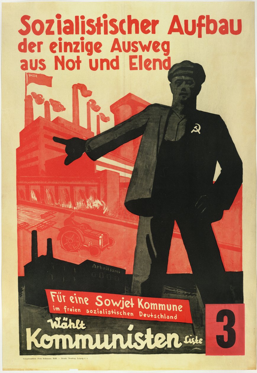 Socialistisk uppbyggnad, den enda vägen ut ur fattigdom och svårigheter. För en sovjetkommun i ett fritt socialistiskt Tyskland! - Anonym av Anonymous Anonymous