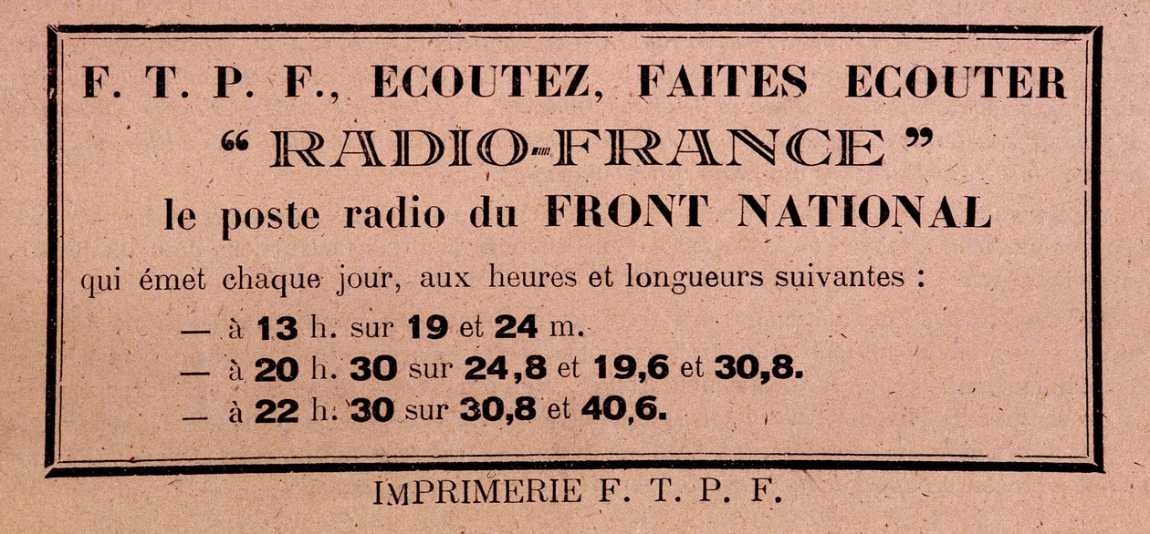 Traktat av FFI-FTPF som ringer för att lyssna på Radio France, "" Front Nationals radiostation"" av Anonymous Anonymous