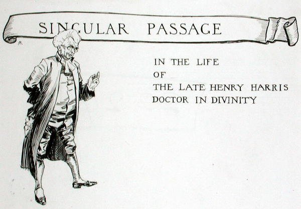 A Singular Passage in the Life of the Late Henry Harris, Doctor in Divinity, kapitelrubrik från 