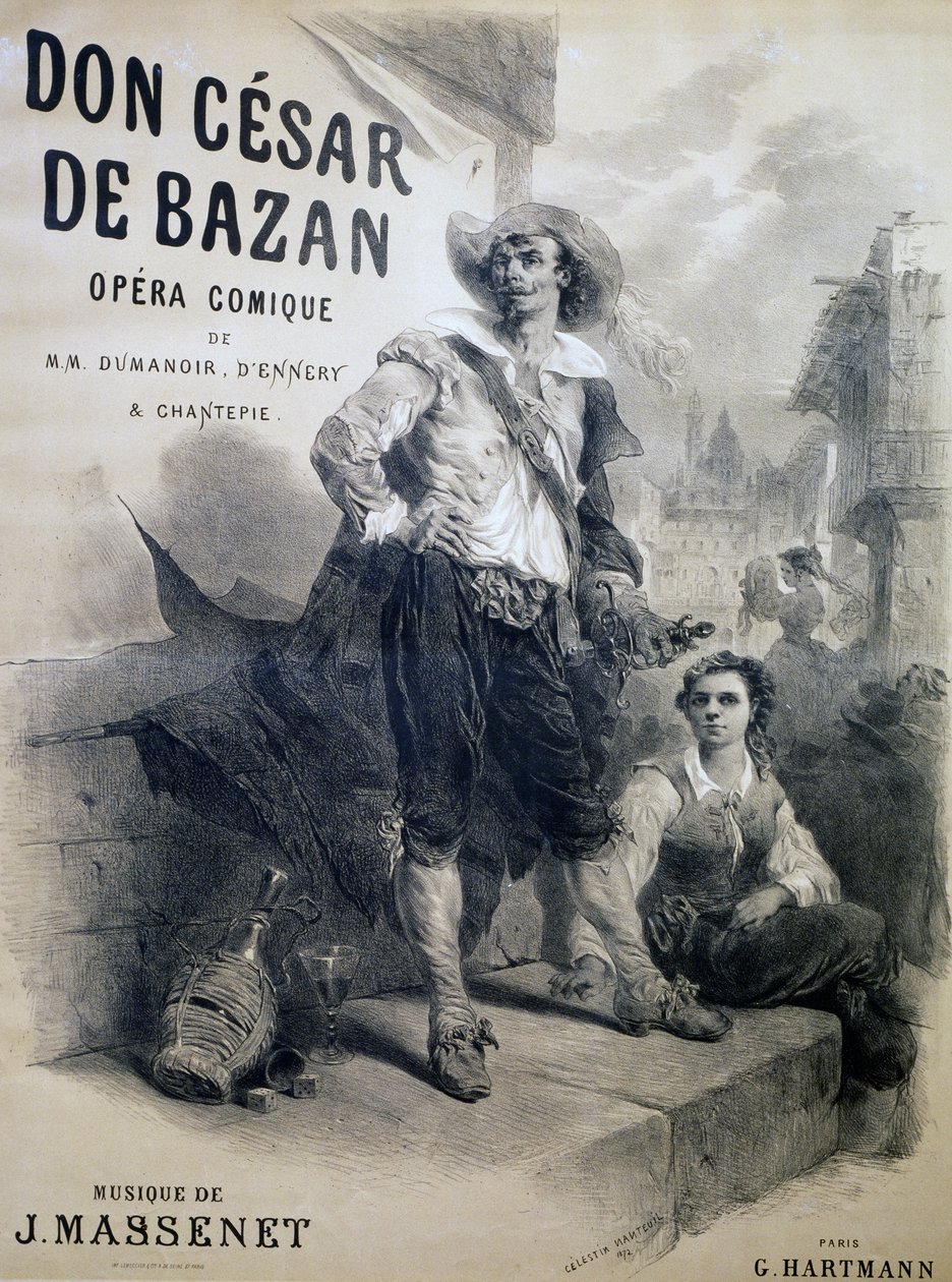 Affisch för Don Cesar de Bazan, komisk opera, libretto av Philippe-Francois Dumanoir, Adolphe-Philippe D
