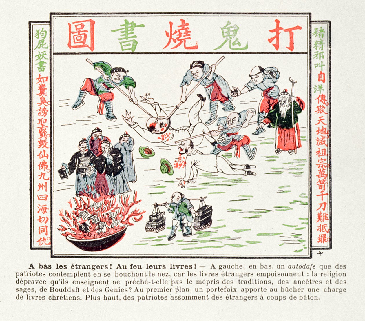 Bränna de giftiga kristna böckerna som föraktar våra traditioner, våra förfäder, våra vises och Buddhas visdom, 1891 av Chinese School