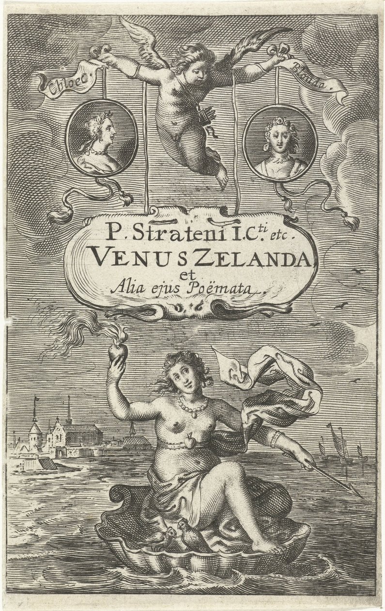 Venus på ett skal med ett brinnande hjärta och pil svävar utanför Zeelands kust, ovanför det två medaljonger med porträtt av Cloës och Blondae och kartusch med titel som innehas av Amor Titelsida för: Venus Zelanda et alia ejus Poëmata, Haag 1641 Venus av Cornelis van Dalen (I)