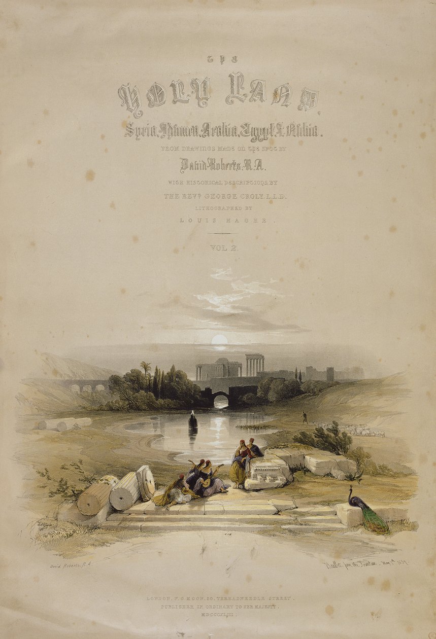 Baalbec från fontänen, 7 maj 1839, titelsida för volym II av "Det heliga landet", graverad av puben Louis Haghe (1806-85). 1843 av David Roberts
