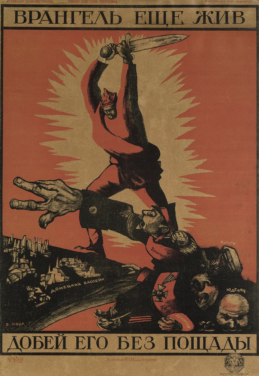 Wrangel är fortfarande vid liv. Avsluta honom utan nåd! Affisch, 1920 av Dmitriy Stakhievich Moor