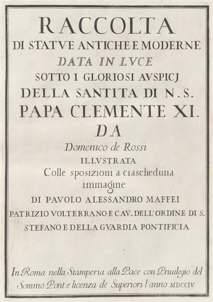 Samling av antika och moderna statyer av Domenico de Rossi, Paolo Alessandro Maffei