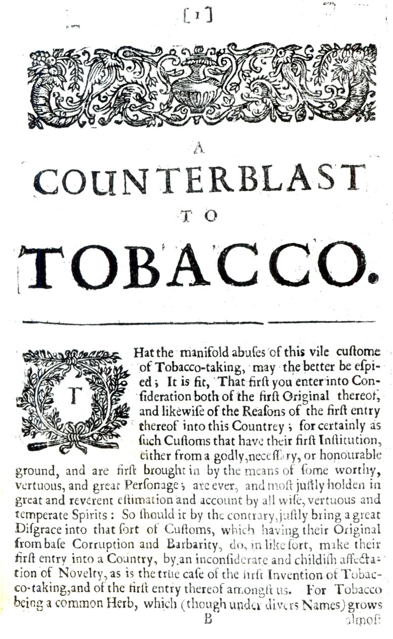 A Counterblast to Tobacco, en avhandling skriven av James I av England (1566-1625) som publicerades i en anti-rökpamflett 1672. av English School