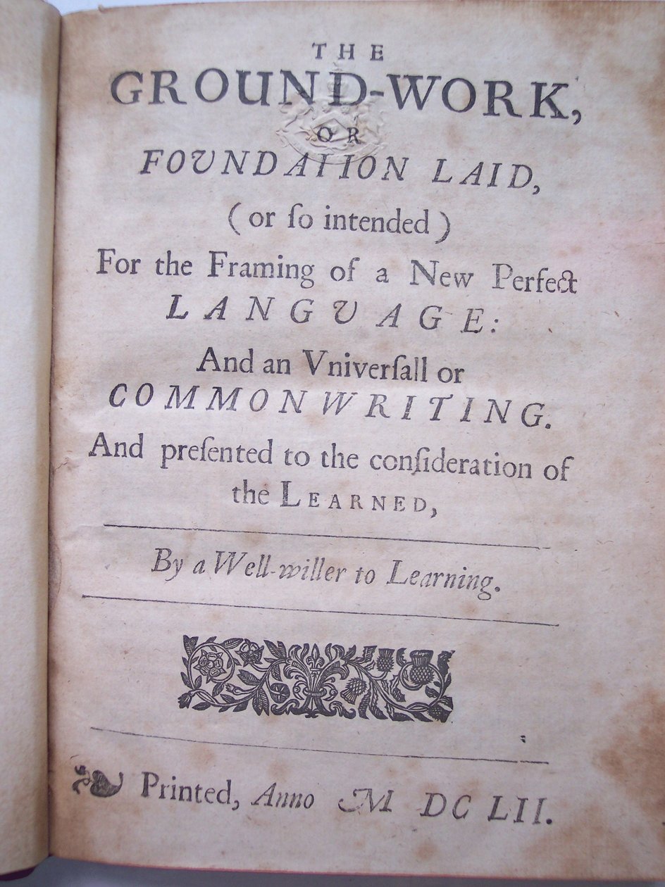 BT3.206.24 Titelsida från The ground-work, or foundation lagd, (eller så avsedd) för inramningen av ett nytt perfekt språk: och en universal eller commonwriting av Francis Lodowyck, publicerad i London, 1 av English School