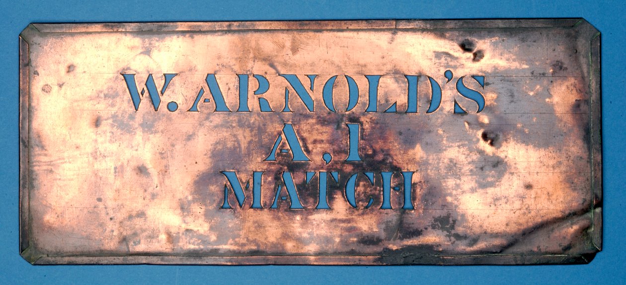 Kopparstencil av W. Arnolds A,1 tändsticka (koppar) av English School