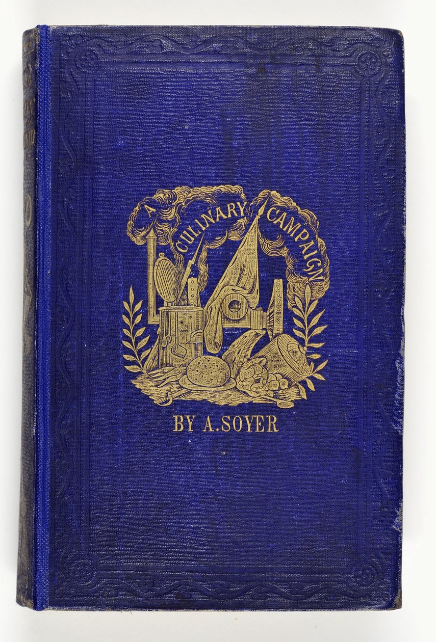 Främre omslag till Soyers Culinary Campaign, publicerad av G.Routeledge & Co., London, 1857 av English School