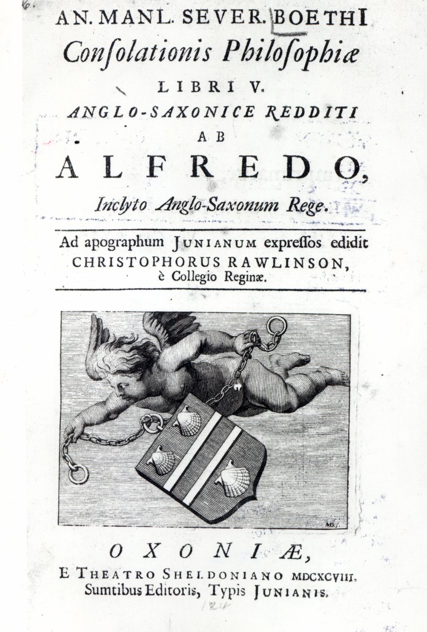 Frontispice till Christopher Rawlinsons översättning av Alfred the Greats upplaga av Boethius De Consolationis Philosophiae, 1698 (tryck) av English School