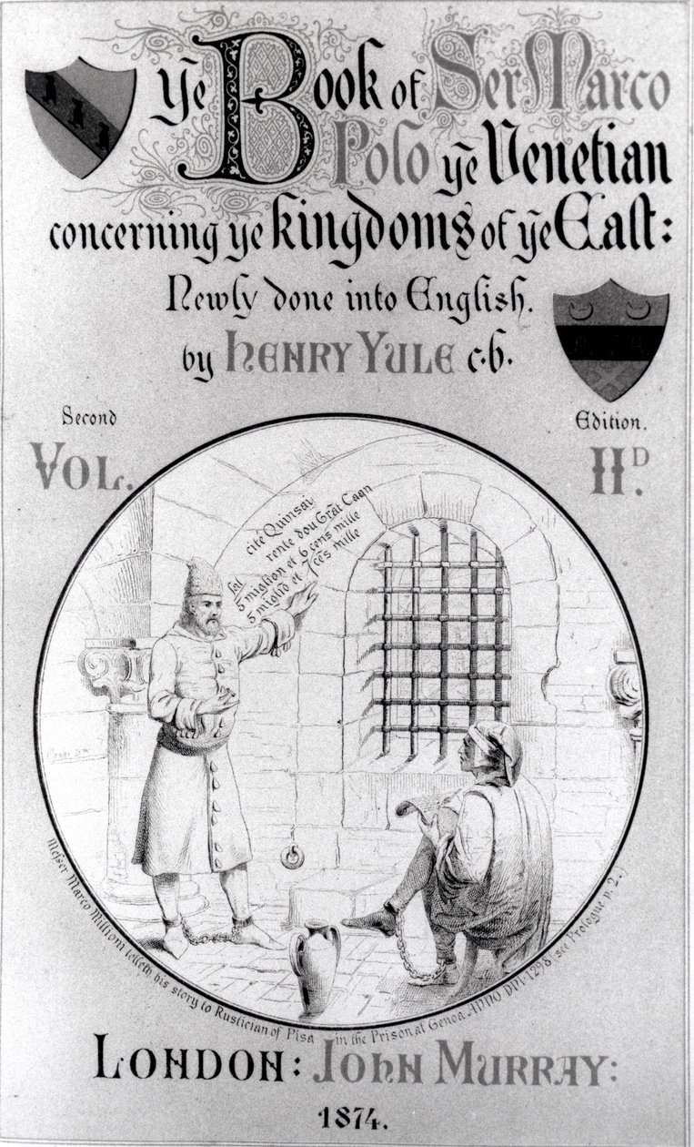 Marco Polo dikterar sina memoarer i fängelset till Rustichello av Pisa, titelsidan i volym 2 av The Book of Marco Polo the Venetian Concerning the Kingdoms of the East, översatt av Henry Yule, 2:a upplagan av English School