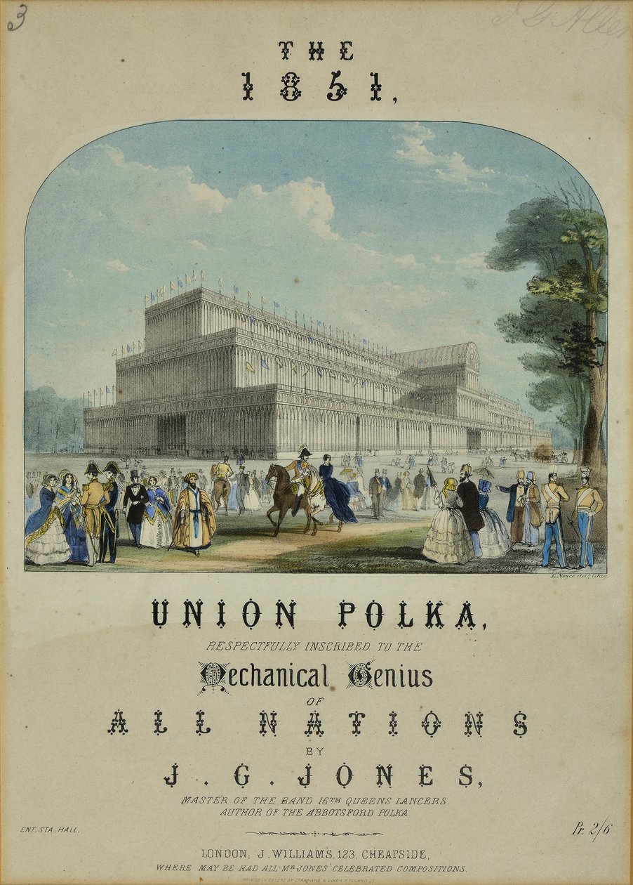 1851 års unionspolka. Respektfullt inskrivet till Mechanical Genius of All Nations av J.G Jones, Master of the Band 16th Queens Lancers av English School