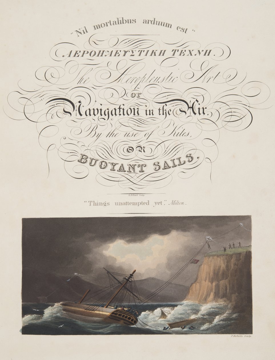 "Things trieded yet" , Milton, frontispice från "The Aeropleustic Art, or Navigation in the Air, by the Use of Kites, or Buoyant Sails, pub. 1827 (handfärgad akvatint) av English School