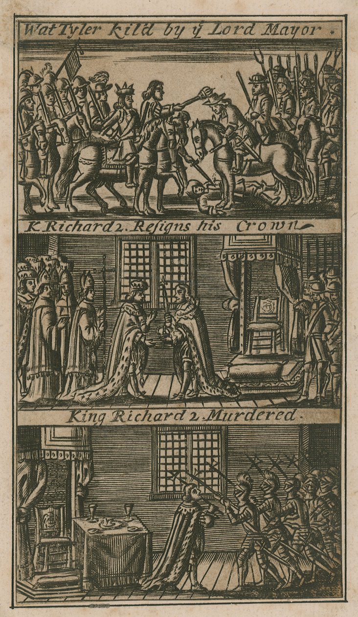 Wat Tyler dödad av borgmästaren; kung Rikard II avsäger sig sin skara; kung Rikard II mördad (gravyr) av English School