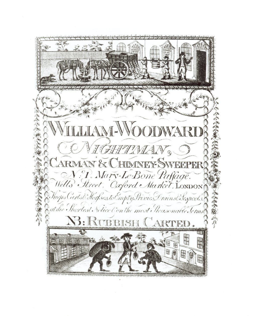 William Woodward, Nightman, Carman och skorstenssopare, Mary-Le-Bone Passage nr 1, Wells Street, Oxford Market, London av English School