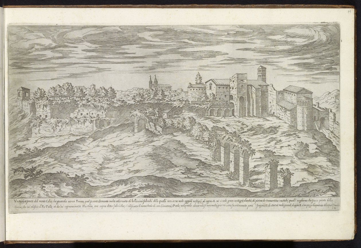 Monte Celio i Rom Bouwwerken uit de oudheid (serietitel) Resterna från Roms antiken samlade och porträtt i perspektiv av Stefano Du Perac Parisino (serietitel på objekt) av Etienne Duperac