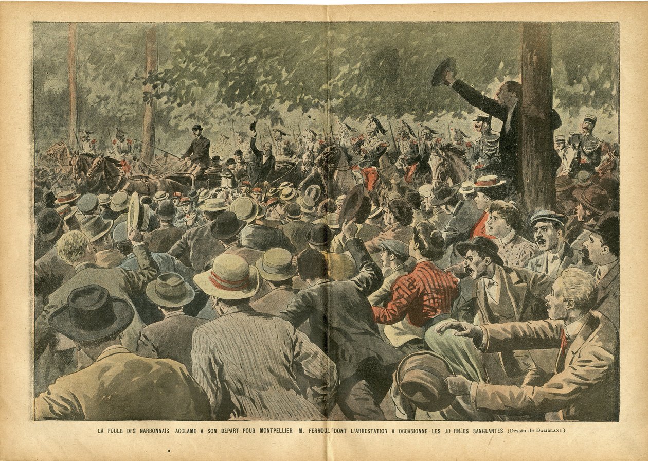 Illustration av Eugene Damblans (1865-1945) i Le Pelerin, 30/06/07 - Folkmassan i Narbonnais hejar på Montpellier M. Ferroul vars arrestering orsakade blodiga dagar - Social, Wine, Wine Crisis Winegroer Revolte, Narbonne - Ferroul Ernest (1853- 1921) av Eugene Damblans