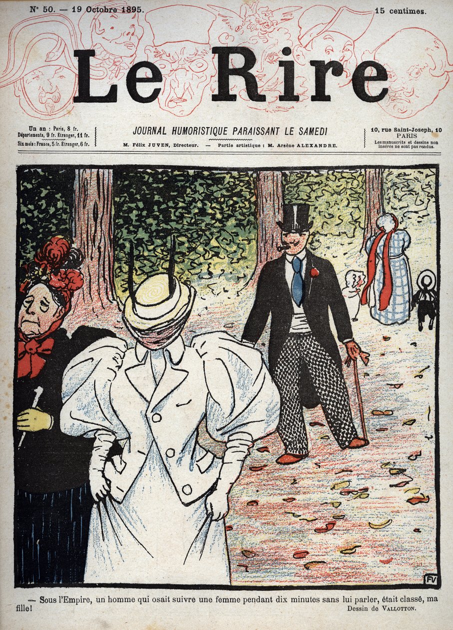 Omslag till tidningen "" Le Rire"", nr 50, 10 oktober 1895: Under imperiet var en man som vågade följa en kvinna i tio minuter utan att prata med henne stilig, min dotter! "" Teckning av Felix Vallotton av Felix Edouard Vallotton