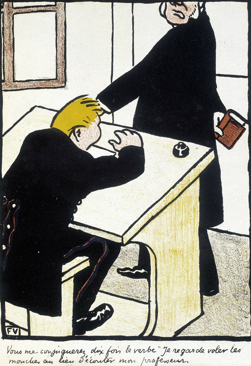 Du kommer att gifta dig med mig tio gånger verbet jag ser flyga flugorna istället för att lyssna på min lärare" - "Den kristna skolan" av Félix Vallotton, i "" L