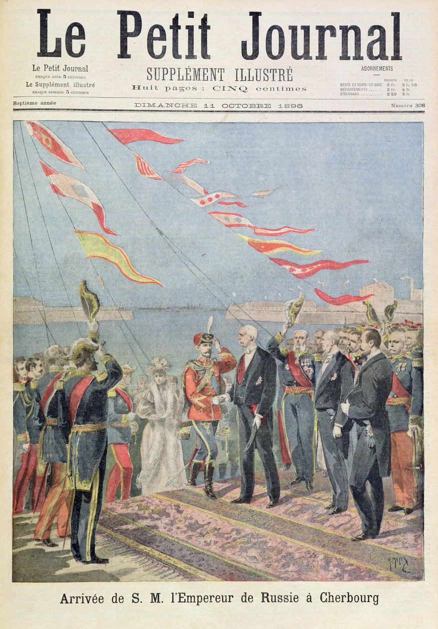 Titelsida som visar ankomsten av hans majestät Rysslands kejsare till Cherbourg, illustration från den illustrerade bilagan till Le Petit Journal, 11 oktober 1896 av Fortune Louis Meaulle and Henri Meyer