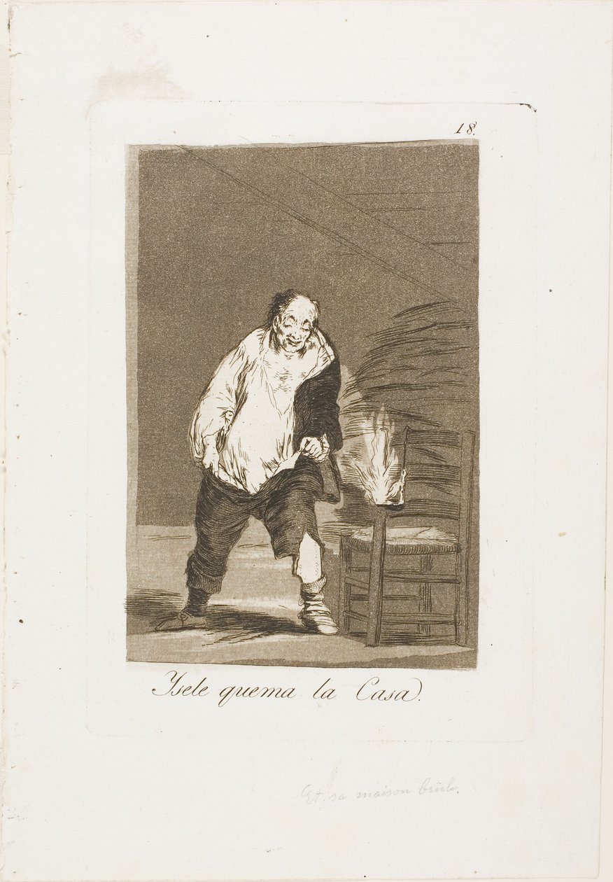 Och hans hus brinner, skylt 18 från Los Caprichos av Francisco Jose de Goya y Lucientes