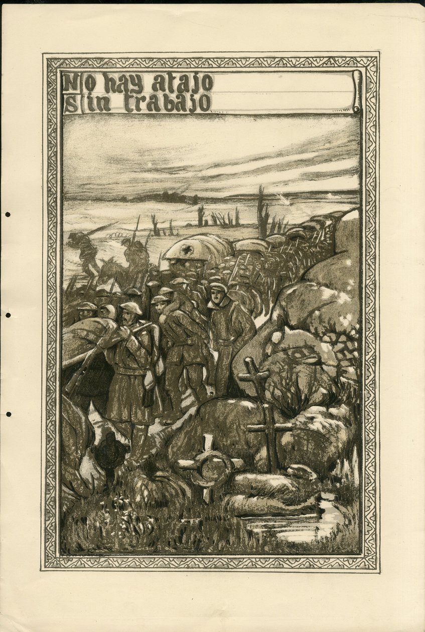 Illustration av Francisco Sancha Lengo (1874-1936) - Flying Leaf, cirka 1915 - Det finns ingen genväg utan arbete - War of 14 -18, Tranchees, Spanska språket, Utländsk press - Fångar av Francisco Sancha y Lengo