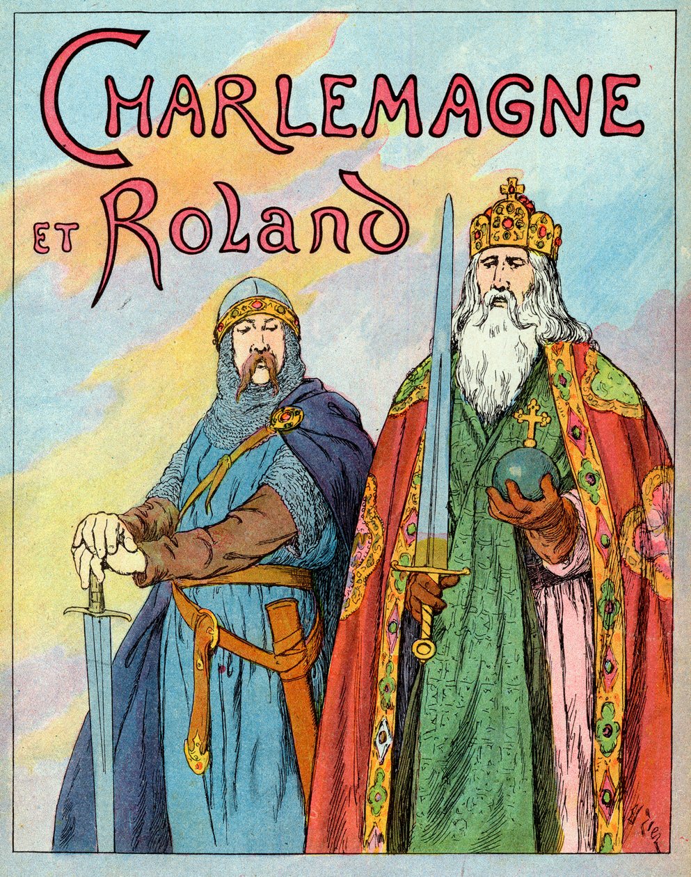 Den frankiske kungen Karl den store och den franske riddaren Roland de Roncevaux - Charlemagne och Le Chevalier Roland (736-778) - Illustration av Francois Zier (1856-1924) hämtad från "Nos-Gires-Nationales" omkring 1920 av Francois Edouard Zier