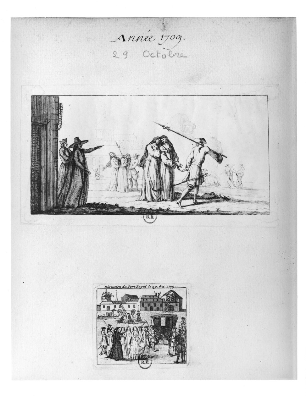 Förstörelse av Port-Royal des Champs och arrestering av nunnorna den 29 oktober 1709 (gravyr) (bw foto) av French School