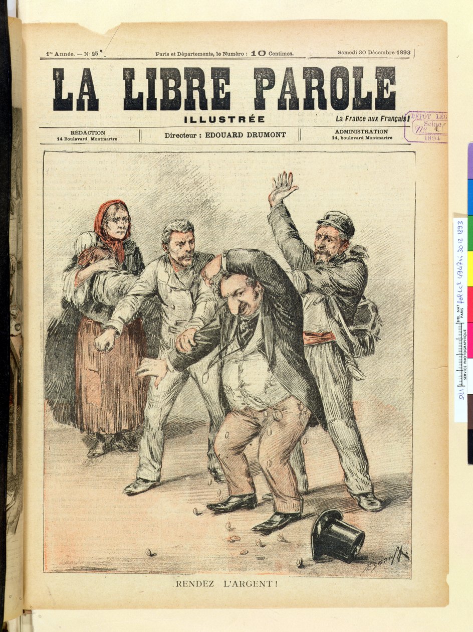 Ge tillbaka pengarna!, framsidan av tidningen La Libre Parole, 30 december 1893 av French School