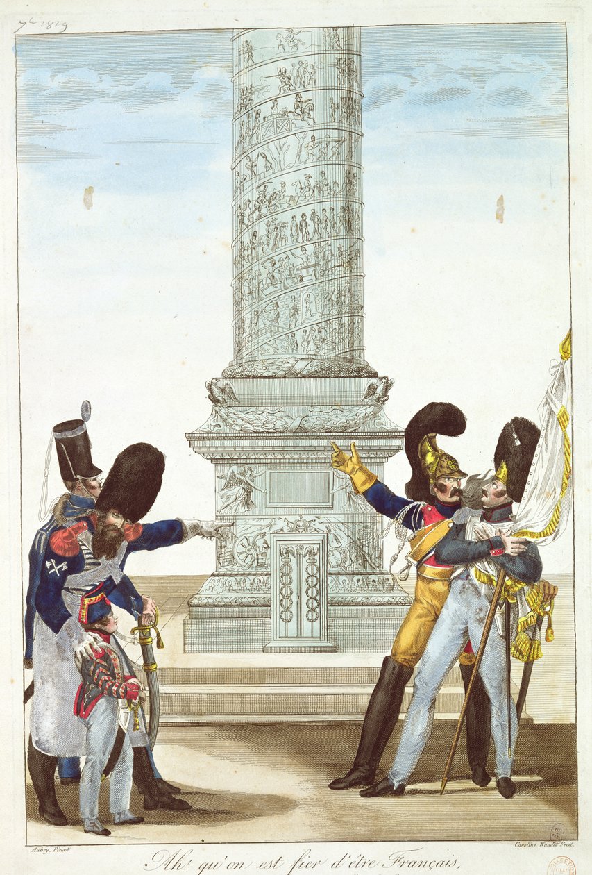 "Åh vad stolt man är över att vara fransman när man tittar på den här kolumnen", karikatyr av soldater vid Colonne Vendome, 1818 av French School