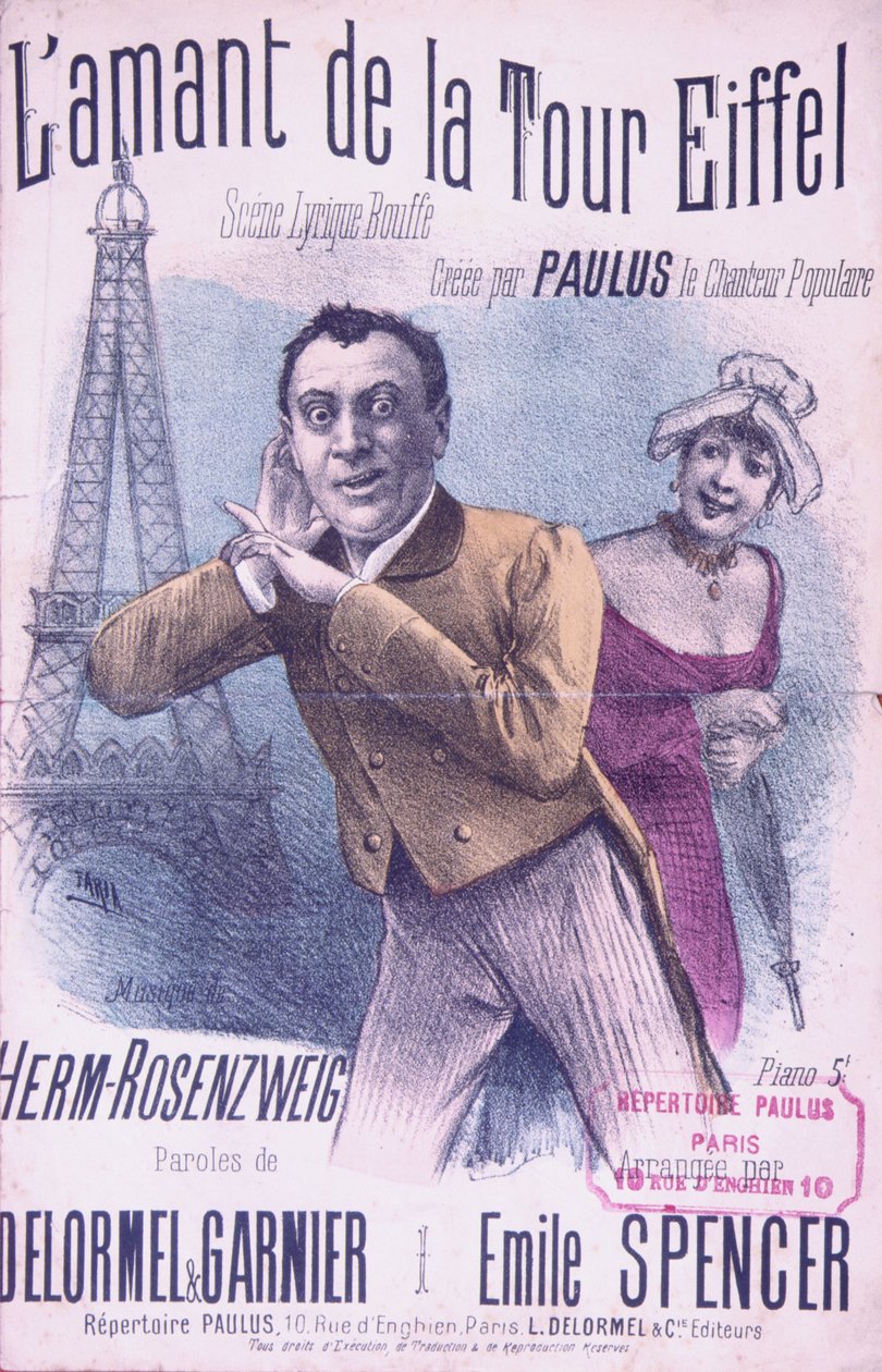 Partitur för sången LAmant de la Tour Eiffel, sjungen av Paulus (1845-1908), musik av Herm-Rosenzweig, text av Delormel och Garnier, ca 1889 av French School